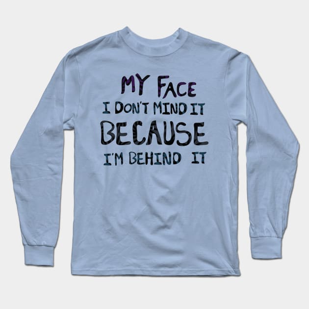 My face Long Sleeve T-Shirt by HighwayForSouls